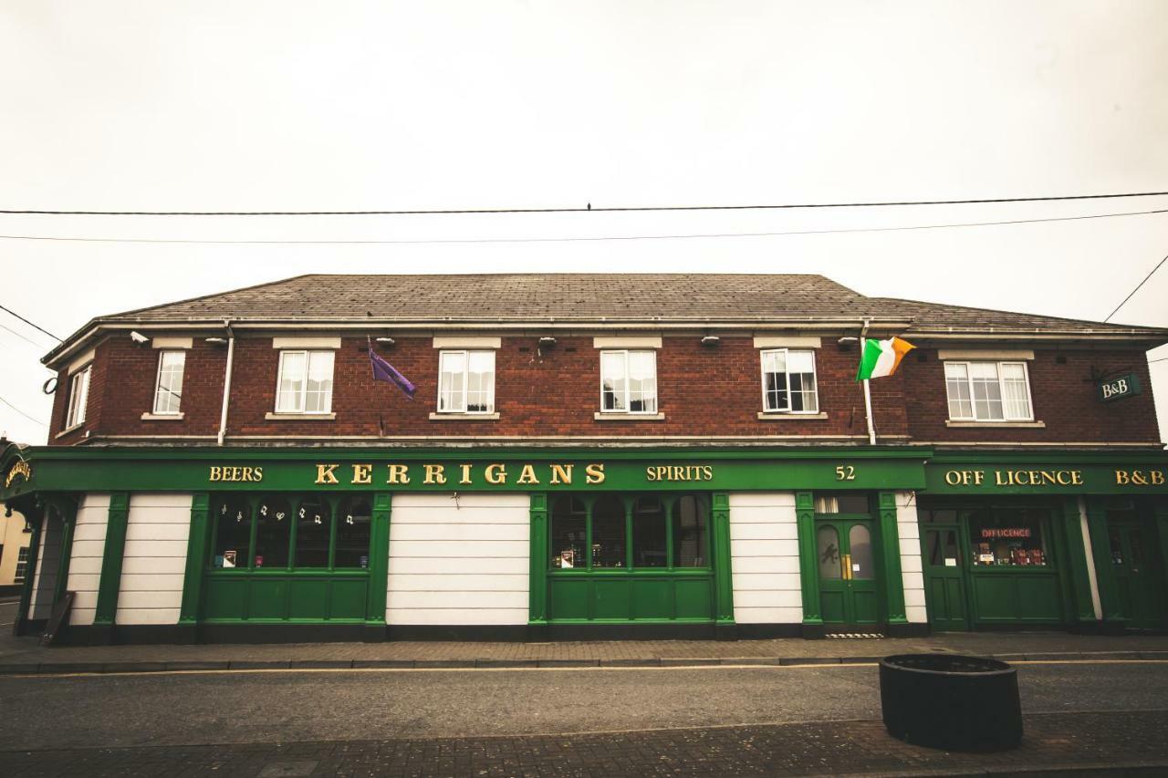 Kerrigan's * Mullingar